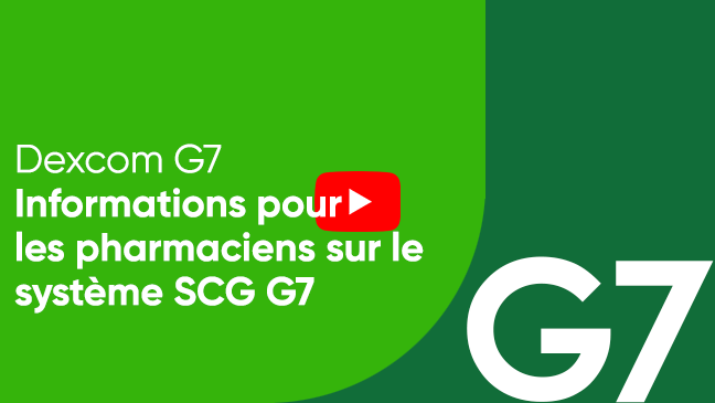  Informations pour les pharmaciens sur le système SCG Dexcom G7
